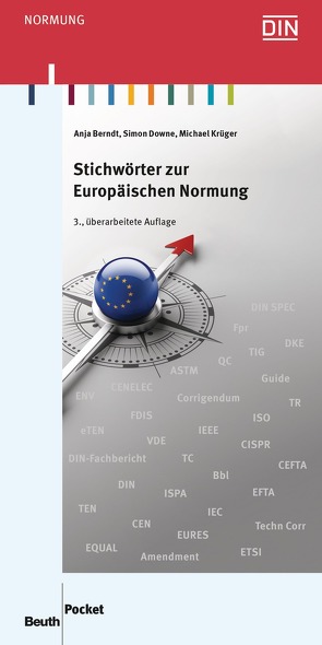 Stichwörter zur Europäischen Normung – Buch mit E-Book von Berndt,  Anja, Downe,  Simon, Krüger,  Michael