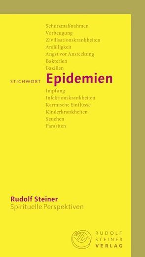 Stichwort Epidemien von Gut,  Taja, Steiner,  Rudolf