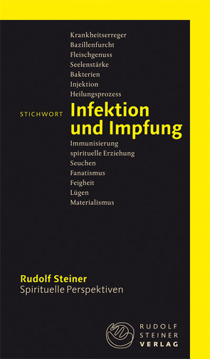 Stichwort Infektion und Impfung von Meyer,  Frank, Stauffer,  Hans, Steiner,  Rudolf