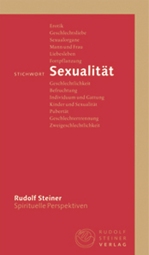 Stichwort Sexualität von Gut,  Taja, Steiner,  Rudolf