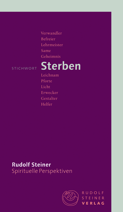 Stichwort Sterben von Ackermann,  Franz, Steiner,  Rudolf