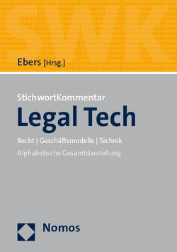 StichwortKommentar Legal Tech von Ebers,  Martin