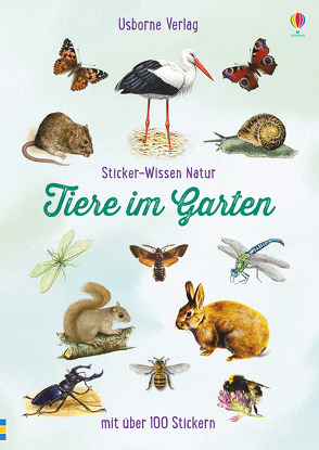 Sticker-Wissen Natur: Tiere im Garten von Boyer,  Trevor, Clarke,  Phillip, Finney,  Denise, Weare,  Phil