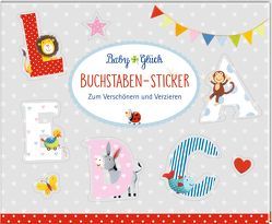 Stickerbuch – BabyGlück – Buchstaben-Sticker von Mußenbrock,  Anne