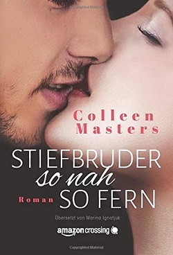 Stiefbruder – so nah so fern von Ignatjuk,  Marina, Masters,  Colleen