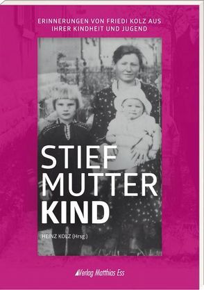 Stiefmutterkind von Heinz Kolz