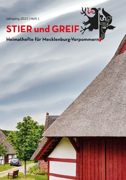 Stier und Greif Heft 1/23 von Heimatverband Mecklenburg-Vorpommern e.V.