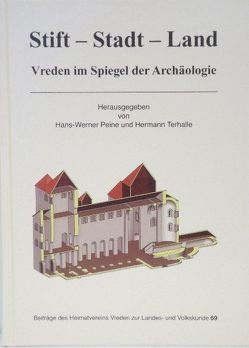 Stift-Stadt-Land. Vreden im Spiegel der Archäologie von Terhalle,  Hermann