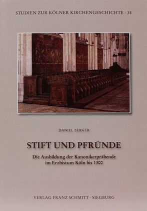 Stift und Pfründe von Berger,  Daniel