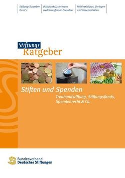 Stiften und spenden von Bundesverband Deutscher Stiftungen, Hoffmann-Steudner,  Hedda, Küstermann,  Burkhard