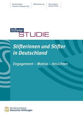 Stifterinnen und Stifter in Deutschland von Leseberg,  Nina, Timmer,  Karsten
