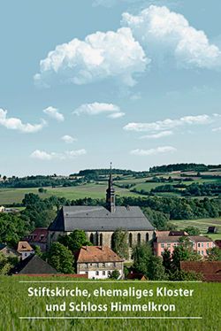 Stiftskirche, ehemaliges Kloster und Schloss Himmelkron von Meissner,  Helmut