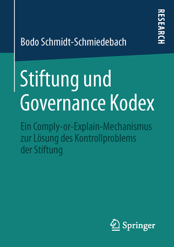 Stiftung und Governance Kodex von Schmidt-Schmiedebach,  Bodo