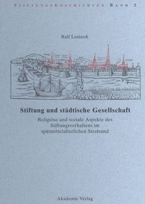 Stiftung und städtische Gesellschaft von Lusiardi,  Ralf