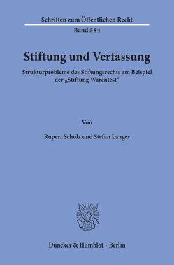 Stiftung und Verfassung. von Langer,  Stefan, Scholz,  Rupert