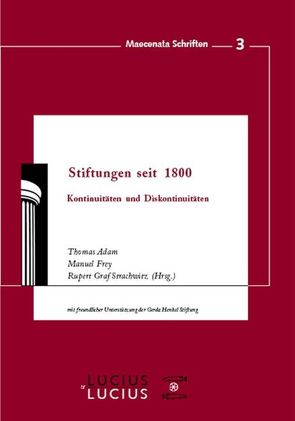 Stiftungen seit 1800 von Adam,  Thomas, Frey,  Manuel, Strachwitz,  Rupert Graf