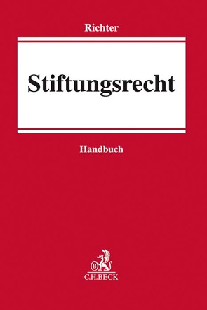 Stiftungsrecht von Campenhausen,  Axel Freiherr von, Dutta,  Anatol, Fischer,  Kristian, Godron,  Axel, Jakob,  Dominique, Richter,  Andreas, Römer,  Stephan, Specker,  Gerhard, Spiegel,  Harald, Stumpf,  Christoph