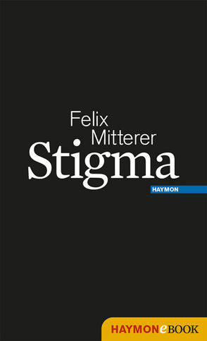 Stigma von Mitterer,  Felix