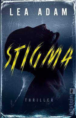 Stigma (Milosevic und Frey ermitteln 1) von Adam,  Lea