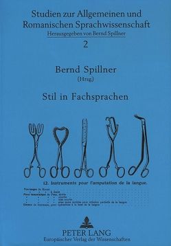 Stil in Fachsprachen von Spillner,  Bernd
