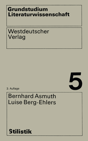 Stilistik von Asmuth,  Bernhard