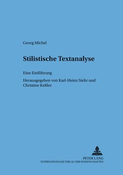 Stilistische Textanalyse von Keßler,  Christine, Siehr,  Karl-Heinz