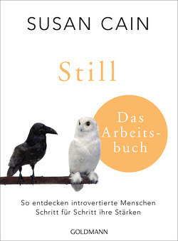 Still – Das Arbeitsbuch von Cain,  Susan, Palézieux,  Nikolaus de