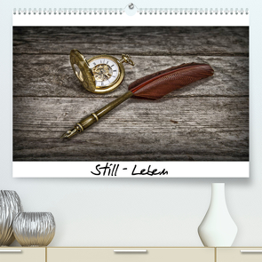 Still – Leben (Premium, hochwertiger DIN A2 Wandkalender 2022, Kunstdruck in Hochglanz) von Immephotography