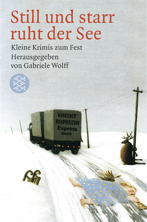 … still und starr ruht der See von Wolff,  Gabriele