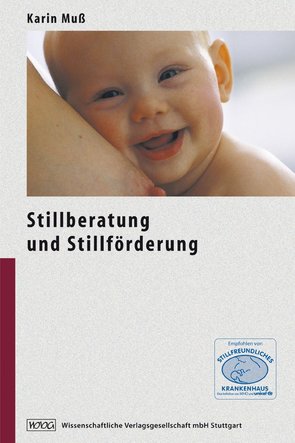 Stillberatung und Stillförderung von Muß,  Karin