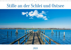 Stille an der Schlei und Ostsee (Wandkalender 2024 DIN A3 quer) von Kulisch,  Christiane