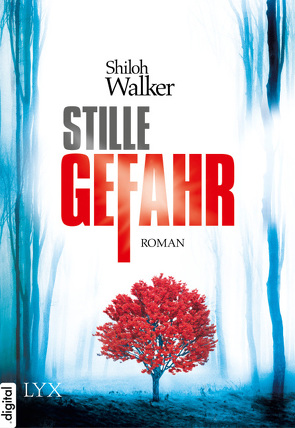 Stille Gefahr von Franck,  Heide, Walker,  Shiloh