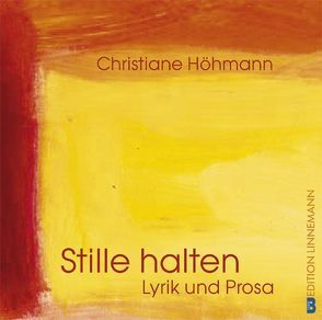 Stille halten von Höhmann,  Christiane