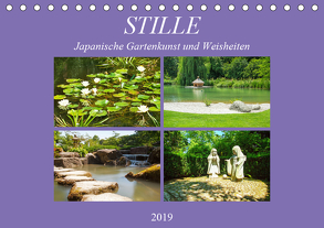Stille. Japanische Gartenkunst und Weisheiten (Tischkalender 2019 DIN A5 quer) von Marten,  Martina
