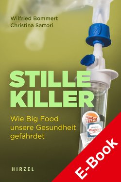 Stille Killer von Bommert,  Wilfried, Sartori,  Christina