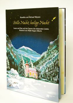 Stille Nacht, heilige Nacht von Olbertz,  Malte Hagen, Tillmann,  Michael, Tillmann,  Roswitha