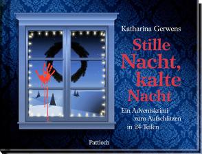 Stille Nacht, kalte Nacht von Gerwens,  Katharina