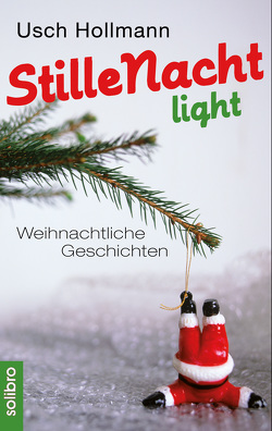 Stille Nacht light von Hollmann,  Usch, Niere,  Cornelia