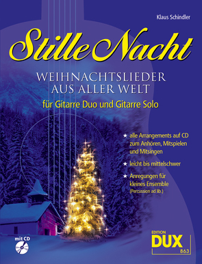 Stille Nacht – Weihnachtslieder aus aller Welt von Schindler,  Klaus