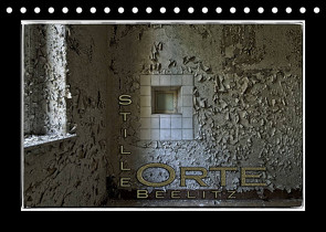 Stille Orte Beelitz (Tischkalender 2022 DIN A5 quer) von Adams foto-you.de,  Heribert