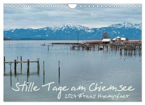 Stille Tage am Chiemsee (Wandkalender 2024 DIN A4 quer), CALVENDO Monatskalender von Huempfner,  Franz