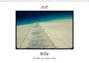Stille (Wandkalender 2020 DIN A3 quer) von Friese,  Simone
