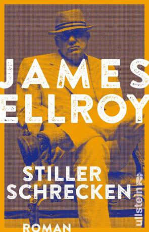 Stiller Schrecken von Ellroy,  James, Schmidt,  Rainer