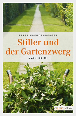 Stiller und der Gartenzwerg von Freudenberger,  Peter