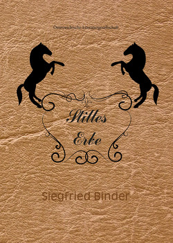 Stilles Erbe von Binder,  Siegfried