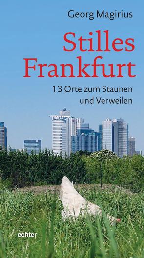 Stilles Frankfurt von Magirius,  Georg