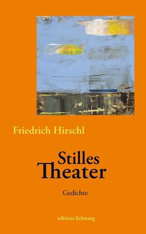 Stilles Theater von Hirschl,  Friedrich