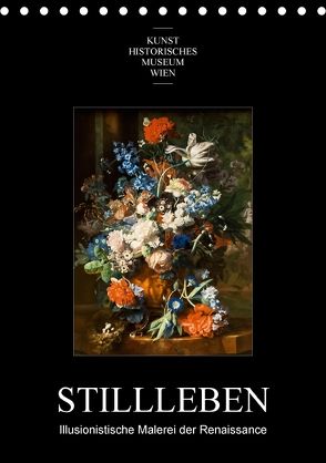 Stillleben – Illusionistische Malerei der RenaissanceAT-Version (Tischkalender 2018 DIN A5 hoch) von Bartek,  Alexander
