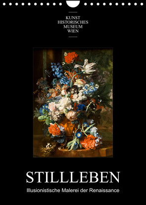 Stillleben – Illusionistische Malerei der RenaissanceAT-Version (Wandkalender 2023 DIN A4 hoch) von Bartek,  Alexander