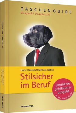 Stilsicher im Beruf von Hanisch,  Horst, Nöllke,  Matthias